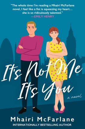 Its Not Me Its You