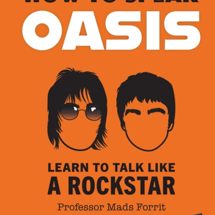 How to Speak Oasis
