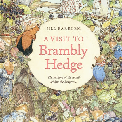 A Visit to Brambly Hedge