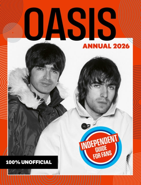 100 Unofficial Oasis the Unofficial Story