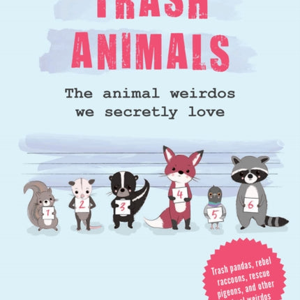 Trash Animals