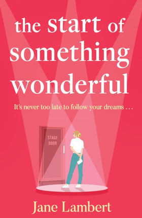 The Start of Something Wonderful