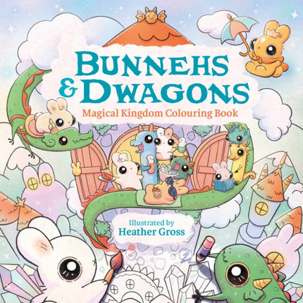 Bunnehs and Dwagons Magical Kingdoms