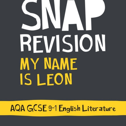 My Name is Leon AQA GCSE 91 English Literature Text Guide