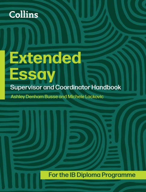 Extended Essay Coordinator and Supervisor Handbook