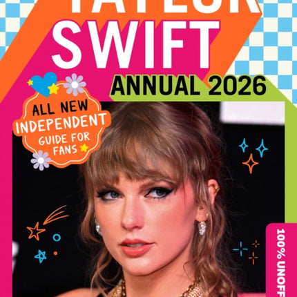 100 Unofficial Taylor Swift Annual 2026