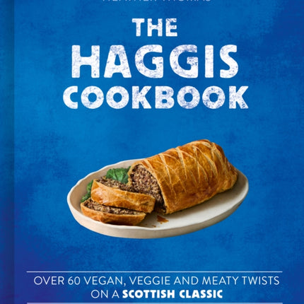 The Haggis Cookbook
