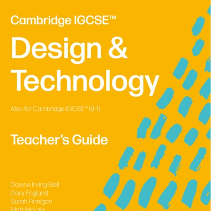 Cambridge IGCSETM Design  Technology Teachers Guide