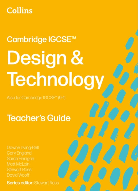 Cambridge IGCSETM Design  Technology Teachers Guide