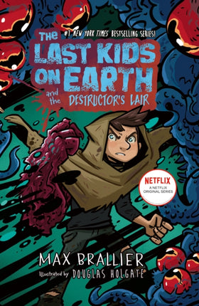 The Last Kids on Earth and the Destructors Lair