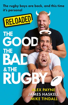 Reloaded  The Good The Bad  The Rugby