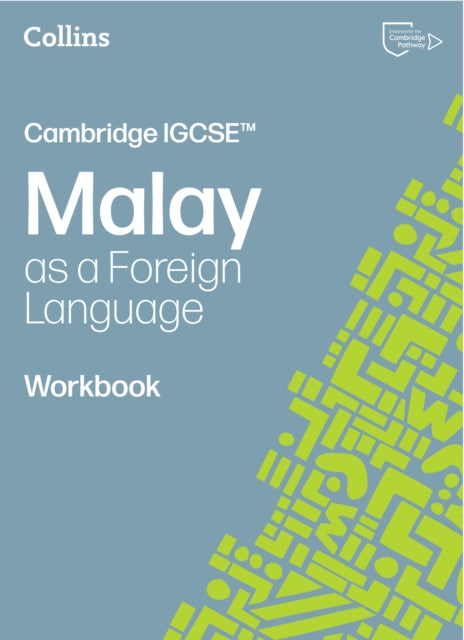 Cambridge IGCSE Malay as a Foreign Language Workbook