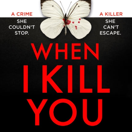 When I Kill You