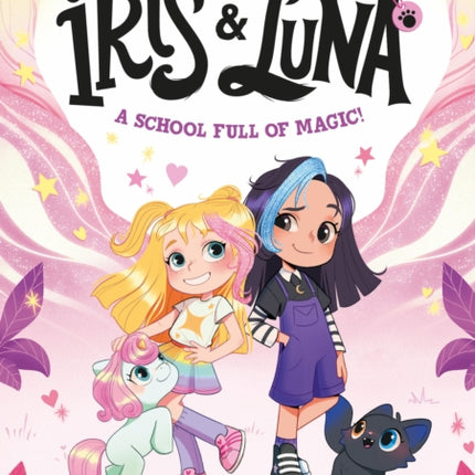 Iris and Luna A School Full of Magic