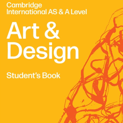 Cambridge International AS  A Level Art  Design Students Book
