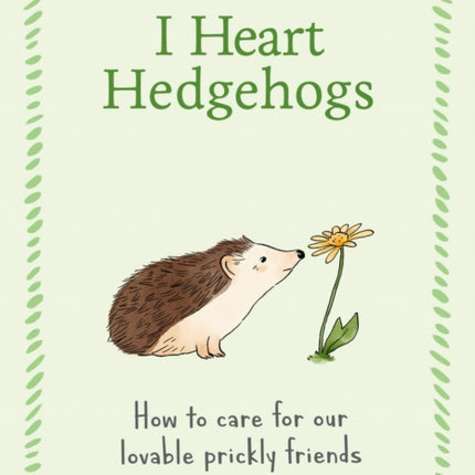 I Heart Hedgehogs