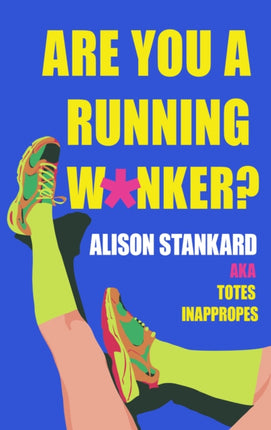 Are You a Running Wnker
