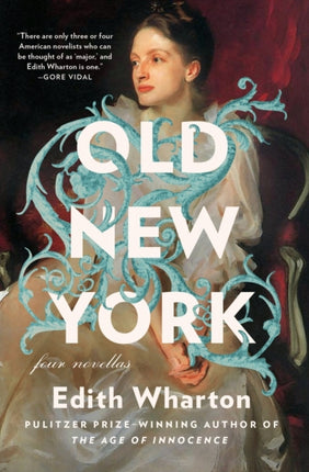 Old New York: Four Novellas