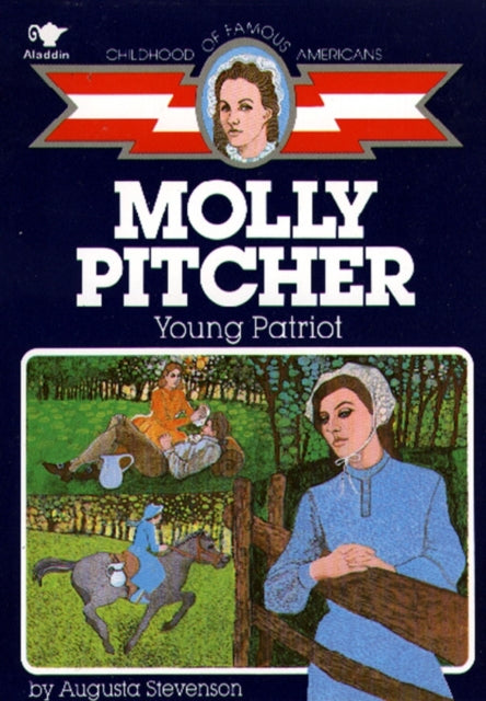 Molly Pitcher Young Patriot Childhood of Famous Americans Paperback