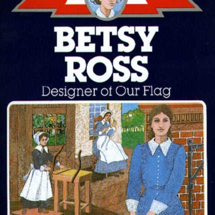 Betsy Ross Designer of Our Flag Childhood of Famous Americans Paperback