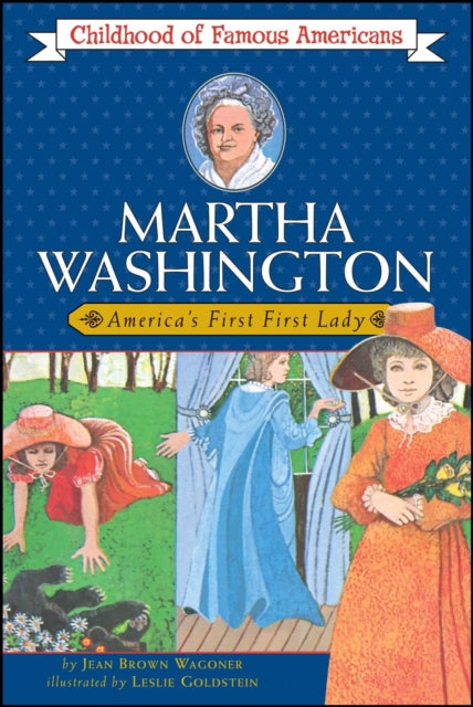 Martha Washington Americas First Lady Childhood of Famous Americans