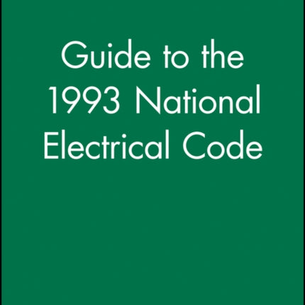 Guide to the 1993 National Electrical Code