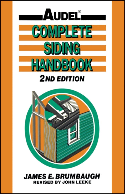 Complete Siding Handbook: Installation, Maintenance, Repair