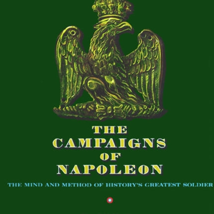 The Campaigns of Napoleon