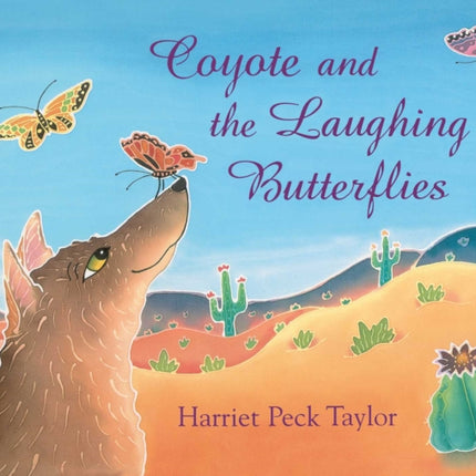 Coyote and the Laughing Butterflies