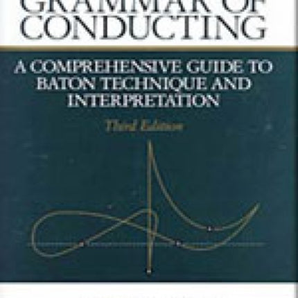 The Grammar of Conducting