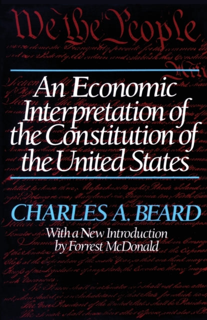 An Economic Interpretation of the Constitution of The United States