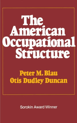 American Occupational Structure