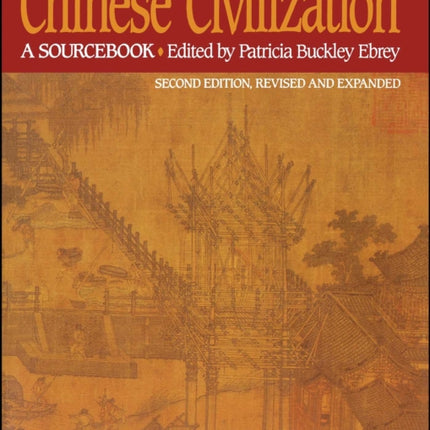 Chinese Civilization: A Sourcebook, 2nd Ed