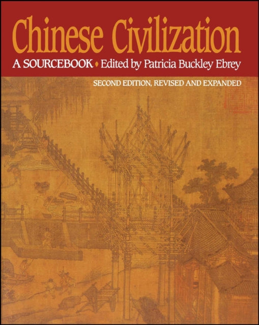 Chinese Civilization: A Sourcebook, 2nd Ed