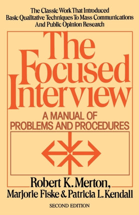 Focused Interview