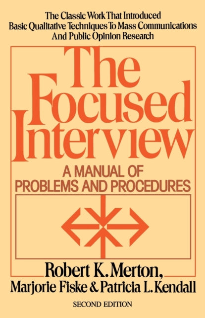 Focused Interview