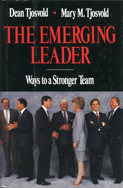 The Emerging Leader: Ways to a Stronger Team