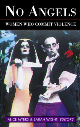 No Angels Women who commit violence