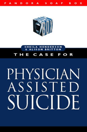 The Case for Physician Assisted Suicide