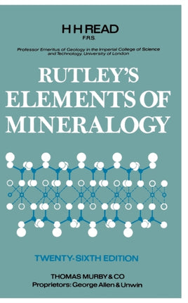 Rutleys Elements Of Mineralogy TwentySixth Edition
