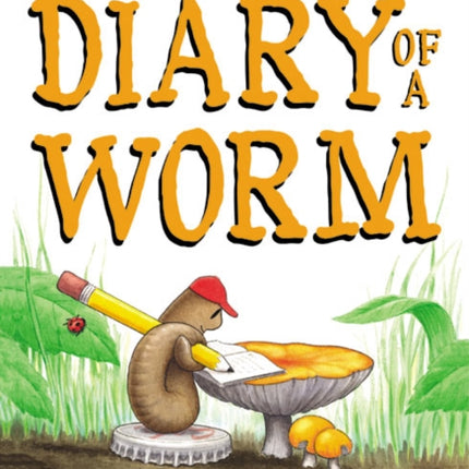 Diary of a Worm