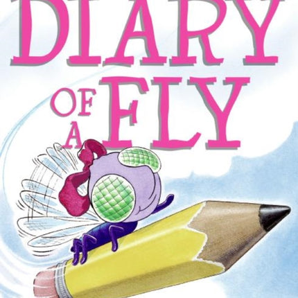 Diary of a Fly