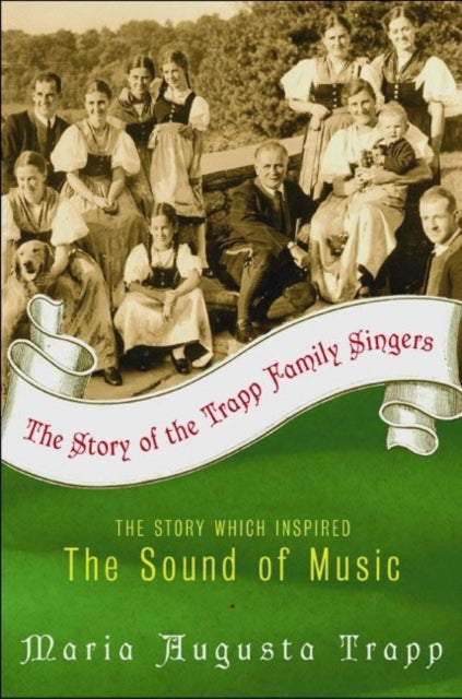 The Story of the Trapp Family Singers