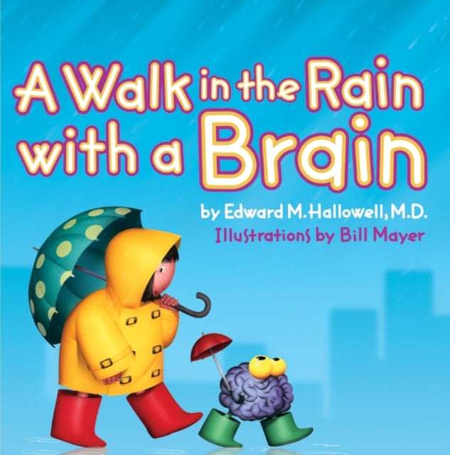 Walk In The Rain With A Brain