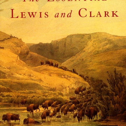The Essential Lewis  Clark 18041806
