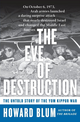 The Eve of Destruction  The Untold Story of the Yom Kippur War