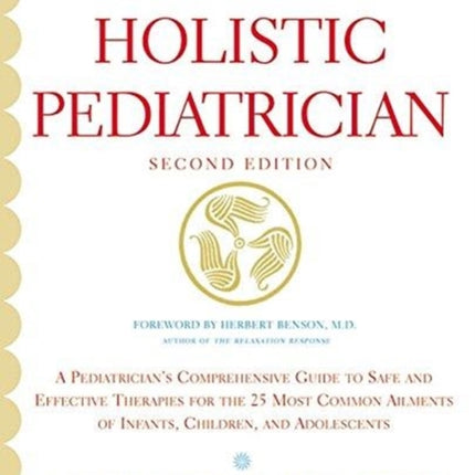 Holistic Pediatrician The Second Edition