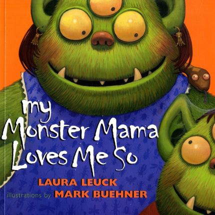 My Monster Mama Loves Me So