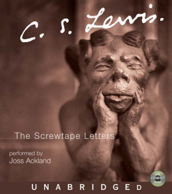 The Screwtape Letters: Unabridged