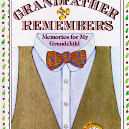 Grandfather Remembers